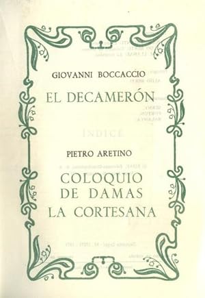 Imagen del vendedor de EL DECAMERON. COLOQUIO DE DAMAS. LA CORTESANA. a la venta por Librera Raimundo