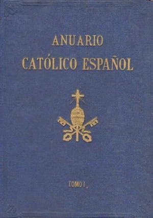 ANUARIO CATOLICO ESPAÑOL. TOMO 1