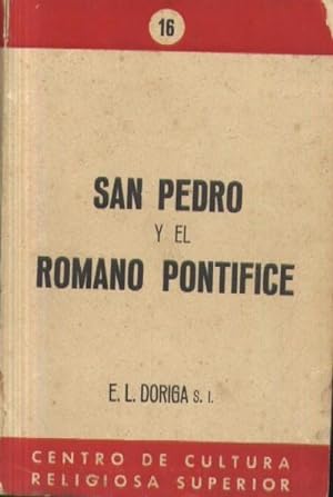 SAN PEDRO Y EL ROMANO PONTIFICE. ESTUDIO HISTORICO-CRITICO