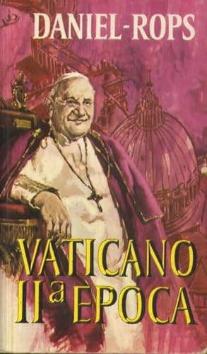 VATICANO II. EL CONCILIO DE JUAN XXII
