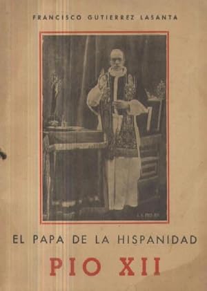 Seller image for EL PAPA DE LA HISPANIDAD PIO XII for sale by Librera Raimundo