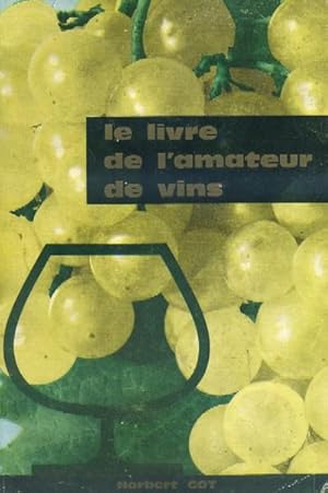 LE LIVRE DE L'AMATEUR DE VINS