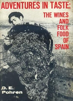 Seller image for ADVENTURES IN TASTE: THE WINES AND FOLK FOOD OF SPAIN for sale by Librera Raimundo