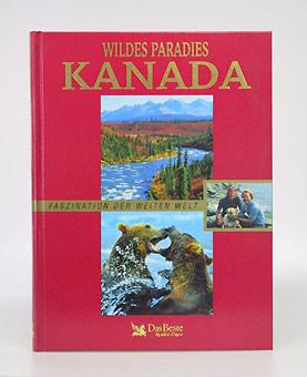Image du vendeur pour Wildes Paradies Kanada. mis en vente par Antiquariat An der Rott Oswald Eigl