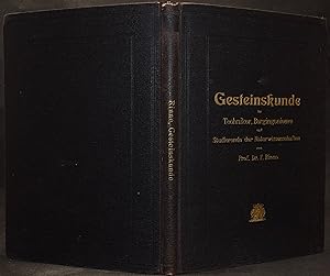 Image du vendeur pour Gesteinskunde. Fr Techniker, Bergingenieure und Studierende der Naturwissenschaften. mis en vente par Antiquariat Haufe & Lutz