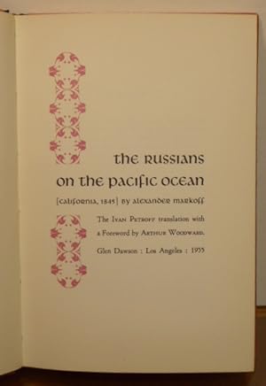 Bild des Verkufers fr THE RUSSIANS ON THE PACIFIC OCEAN [CALIFORNIA, 1845] zum Verkauf von RON RAMSWICK BOOKS, IOBA