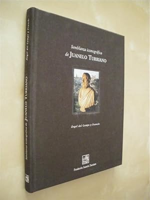 Imagen del vendedor de SEMBLANZA ICONOGRFICA DE JUANELO TURRIANO a la venta por LIBRERIA TORMOS