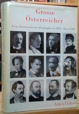 Bild des Verkufers fr Neue sterreichische Biographie ab 1815: Grosse sterreicher - XIII. Band zum Verkauf von Stephen Peterson, Bookseller