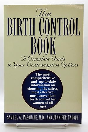 Birth Control Book: A Complete Guide to Your Contraceptive Options