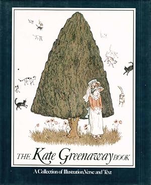 Seller image for The Kate Greenaway Book for sale by Adelaide Booksellers