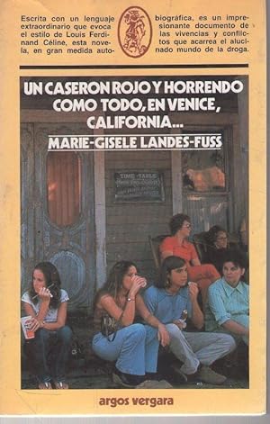 Seller image for UN CASERON ROJO Y HORRENDO COMO TODO, EN VENICE, CALIFORNIA for sale by LIBROS OTRA MIRADA