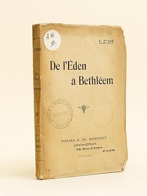 Seller image for De l'Eden  Bethlem. for sale by Librairie du Cardinal