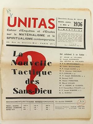 Bild des Verkufers fr Unitas. Cahier d'Enqutes et d'Etudes sur le Matrialisme et le Spiritualisme contemporains. Deuxime Anne. Mars - Avril - Mai 1936 N 10-11 : La Nouvelle Tactique des Sans-Dieu zum Verkauf von Librairie du Cardinal