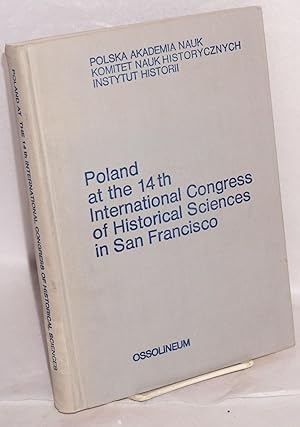 Immagine del venditore per Poland at the 14th International Congrees of Historical Sciences in San Francisco; studies in comparative history venduto da Bolerium Books Inc.