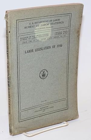 Imagen del vendedor de Labor legislation of 1916 a la venta por Bolerium Books Inc.