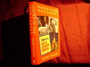 Seller image for Cracks in the Iron Closet. Travels in Gay & Lesbian Russia. for sale by BookMine