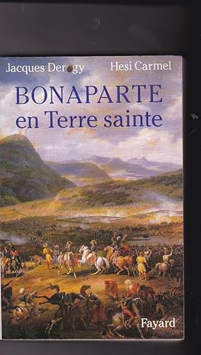 Image du vendeur pour Bonaparte en Terre sainte mis en vente par LIBRERA GULLIVER
