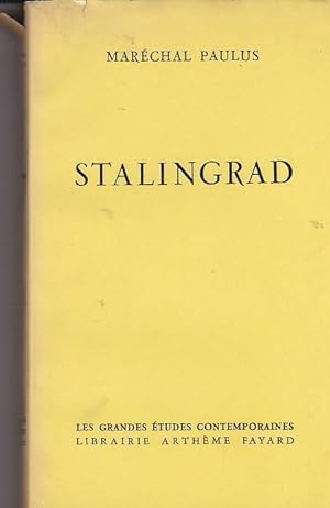 Bild des Verkufers fr Stalingrad. Vie du Feldmarchal-Gnral Friedrich Paulus zum Verkauf von LIBRERA GULLIVER