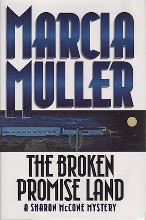 Seller image for THE BROKEN PROMISE LAND for sale by Bookfever, IOBA  (Volk & Iiams)