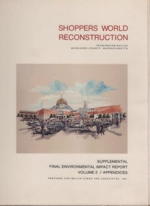 Shoppers World Reconstruction. Framingham/Natick Middlesex County, Massachusetts. Supplemental Fi...