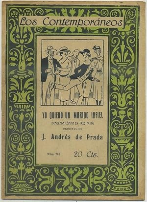 YO QUIERO UN MARIDO INFIEL. COL. LOS CONTEMPORANEOS AÑO XlV Nº 701