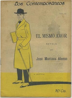 EL MISMO AMOR. COL. LOS CONTEMPORANEOS AÑO XV Nº 735