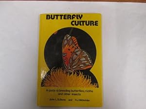 Seller image for Butterfly Culture: A Guide to Breeding Butterflies for sale by Goldstone Rare Books