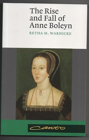 Immagine del venditore per The Rise and Fall of Anne Boleyn : Family Politics at the Court of Henry VIII venduto da Frances Wetherell