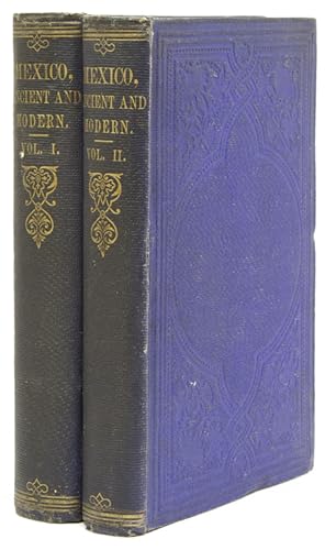 Image du vendeur pour Mexico Ancient and Modern. Translated under the Author's Superintendance by Thomas Alpass mis en vente par James Cummins Bookseller, ABAA