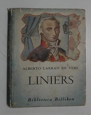 Seller image for LINIERS.- El hroe de la Reconquista. for sale by DEL SUBURBIO  LIBROS- VENTA PARTICULAR