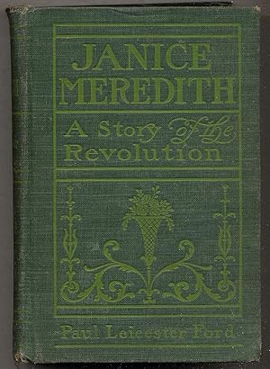 Bild des Verkufers fr Janice Meredith: A Story of the American Revolution zum Verkauf von Between the Covers-Rare Books, Inc. ABAA