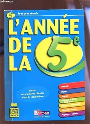 Image du vendeur pour L'ANNEE DE LA 5e / TOUTES LES MATIERES DANS LE MEME LIVRE. mis en vente par Le-Livre