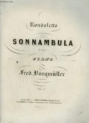 Bild des Verkufers fr RONDOLETTO SUR LA SONNAMBULA DE BELLINI POUR PIANO. zum Verkauf von Le-Livre