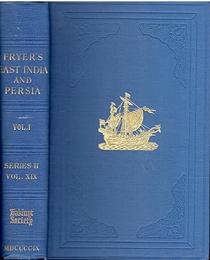 A New Account Of East India And Persia. Being Nine Years' Travels, 1672 - 1681. Vol I
