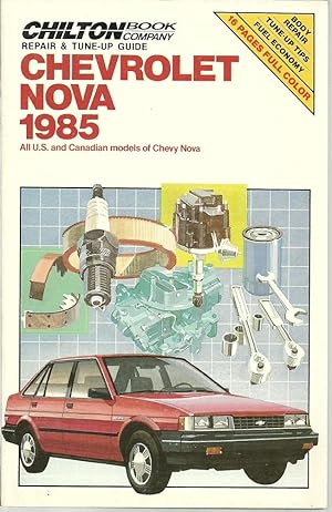 Chevrolet Nova 1985 Chilton's Repair & Tune-Up Guide