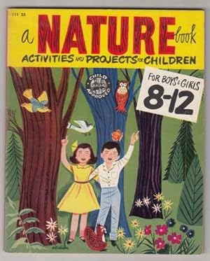 Seller image for A Nature Book Activities and Projecs for Children 8-12 for sale by HORSE BOOKS PLUS LLC