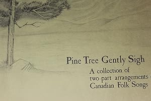 Bild des Verkufers fr Pine Tree Gently Sigh zum Verkauf von Wagon Tongue Books