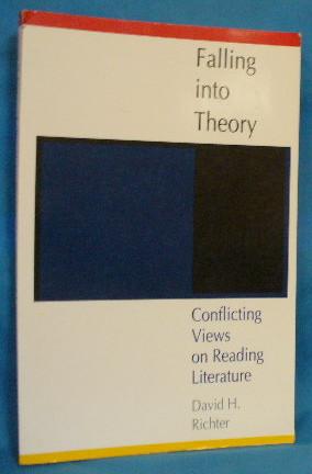 Seller image for Falling Into Theory: Conflicting Views on Reading Literature for sale by Alhambra Books