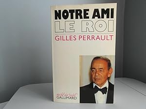 Notre ami le roi