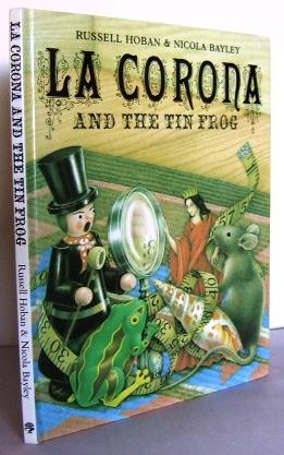 Seller image for La Corona and the tin Frog for sale by Mad Hatter Books