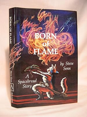 Seller image for BORN OF FLAME for sale by Robert Gavora, Fine & Rare Books, ABAA