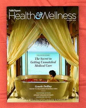 Robb Report Health & Wellness - Winter, 2014.