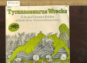 Seller image for Tyrannosaurus Wrecks : a Book of Dinosaur Riddles : Reading Rainbow Book : Harper Trophy [Pictorial Children's Reader, Learning to Read, Skill building] for sale by GREAT PACIFIC BOOKS