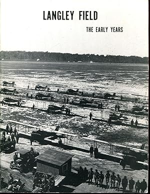 Langley Field, The Early Years 1916-1946