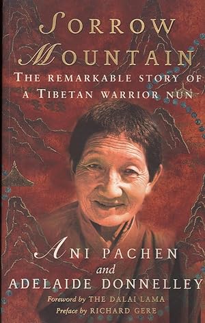 Seller image for Sorrow Mountain: The Remarkable Story of a Tibetan Warrior Nun for sale by Mr Pickwick's Fine Old Books