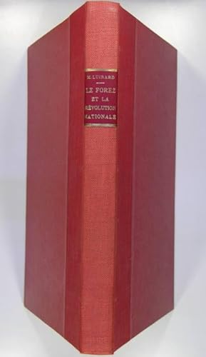 Seller image for Le Forez et la Rvolution Nationale (juin 1940 - novembre 1942) for sale by Philippe Lucas Livres Anciens