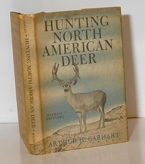 Hunting North American Deer.