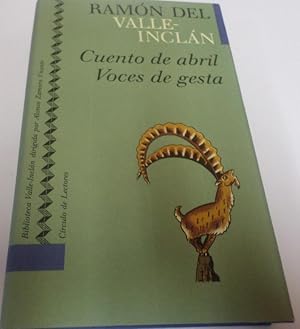 Imagen del vendedor de CUENTO DE ABRIL - VOCES DE GESTA. N 18. Biblioteca Valle-Incln dirigida por Alonso Zamora Vicente. a la venta por Librera Hijazo