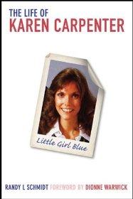 Seller image for Little Girl Blue: The Life of Karen Carpenter for sale by Alpha 2 Omega Books BA