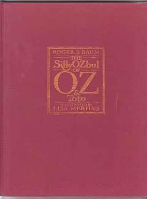 Imagen del vendedor de The Silly OZbul of Oz & Toto a la venta por HORSE BOOKS PLUS LLC